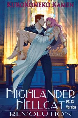 Book cover for Highlander Hellcat Revolution PG-13 Version