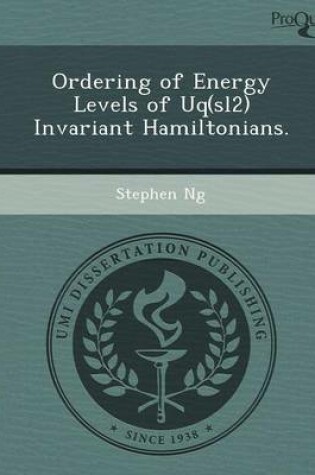 Cover of Ordering of Energy Levels of Uq(sl2) Invariant Hamiltonians