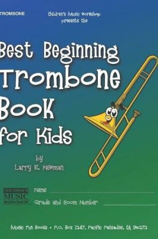 Cover of Best Beginning Trombone Book for Kids