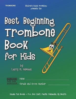 Book cover for Best Beginning Trombone Book for Kids