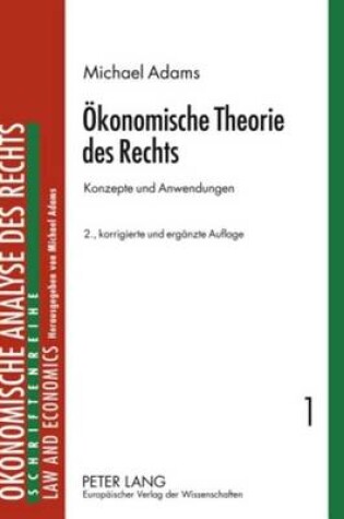 Cover of Okonomische Theorie Des Rechts: Konzepte Und Anwendungen
