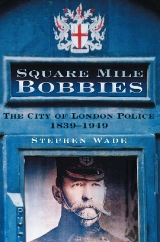 Cover of Square Mile Bobbies