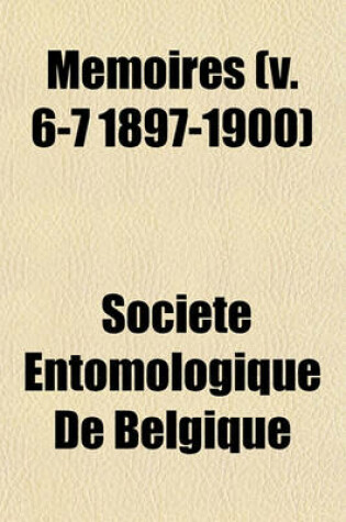 Cover of Memoires (V. 6-7 1897-1900)