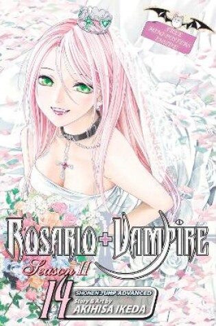 Cover of Rosario+Vampire: Season II, Vol. 14