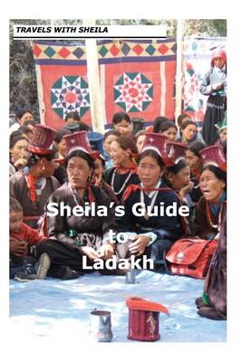 Book cover for Sheila's Guide to Ladakh