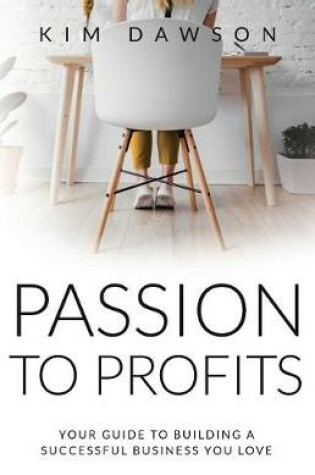 Cover of Passion to Profits