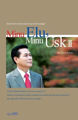 Book cover for Minu Elu, Minu Usk 2