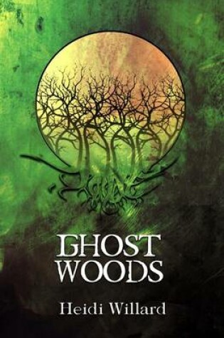 Cover of Ghost Woods (The Catalyst Series