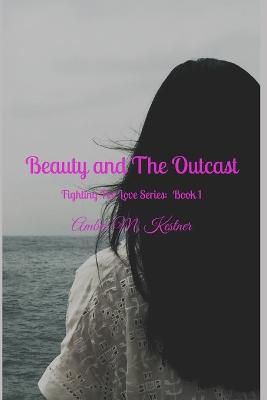 Book cover for Beauty & The Outcast