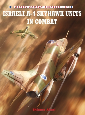 Book cover for Israeli A-4 Skyhawk Units in Combat