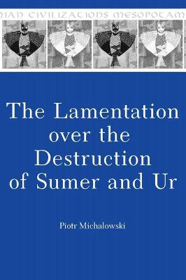 Cover of The Lamentation over the Destruction of Sumer and Ur