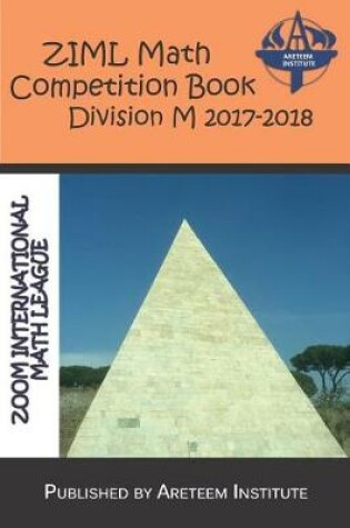 Cover of Ziml Math Competition Book Division M 2017-2018