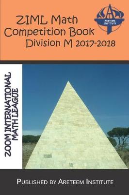 Cover of Ziml Math Competition Book Division M 2017-2018