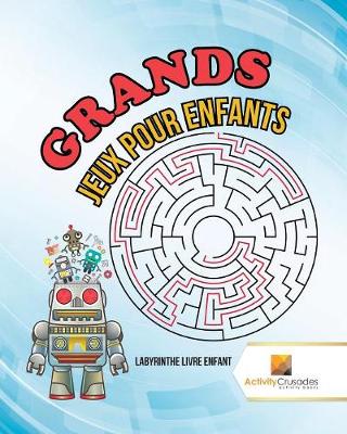 Book cover for Grands Jeux Pour Enfants