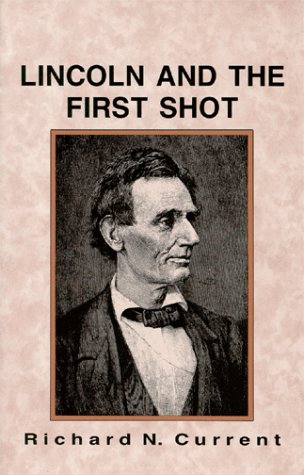 Book cover for Lincoln and the First Shot