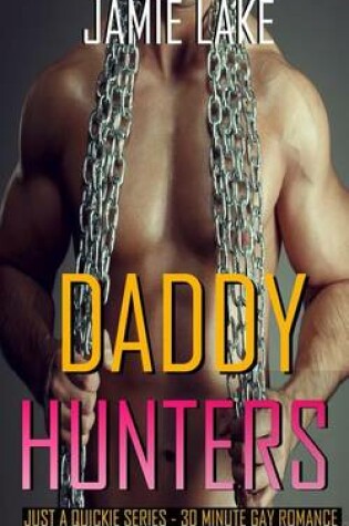 Cover of Daddy Hunters
