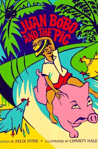 Cover of Juan Bobo and the Pig