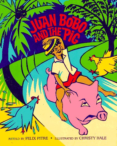 Cover of Juan Bobo and the Pig