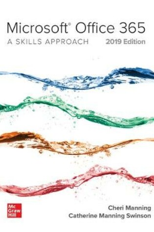 Cover of Looseleaf for Microsoft Office 365: A Skills Approach, 2019 Edition