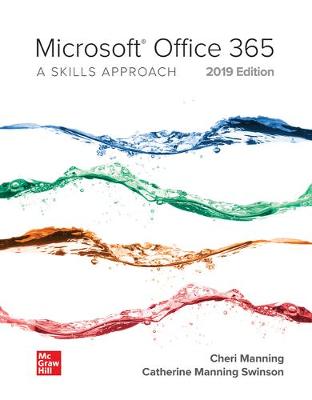 Book cover for Looseleaf for Microsoft Office 365: A Skills Approach, 2019 Edition