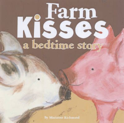 Book cover for Farm Kisses a Bedtime Story