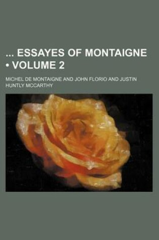 Cover of Essayes of Montaigne Volume 2