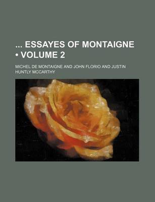 Book cover for Essayes of Montaigne Volume 2