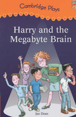 Book cover for Cambridge Plays: Harry and the Megabyte Brain