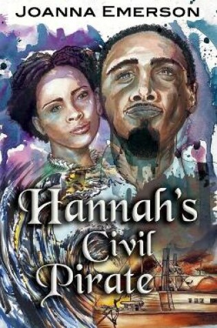 Cover of Hannah's Civil Pirate