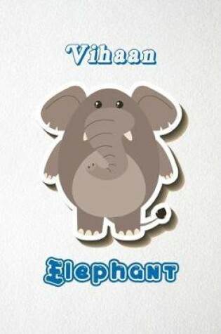 Cover of Vihaan Elephant A5 Lined Notebook 110 Pages