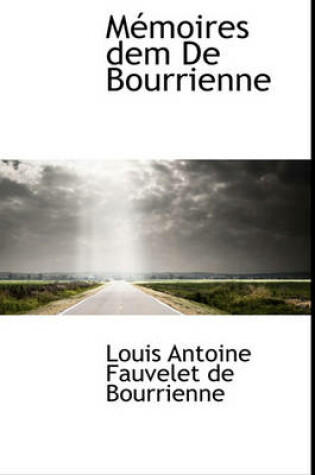 Cover of M Moires Dem de Bourrienne