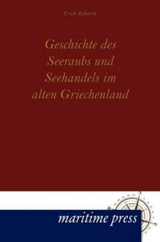 Cover of Geschichte des Seeraubs und Seehandels im alten Griechenland