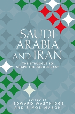 Cover of Saudi Arabia and Iran