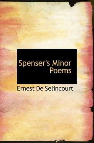 Cover of Spenser's Minor Poems