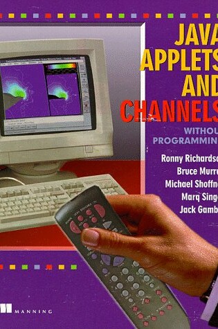 Cover of Java Applets and Channels without Programming