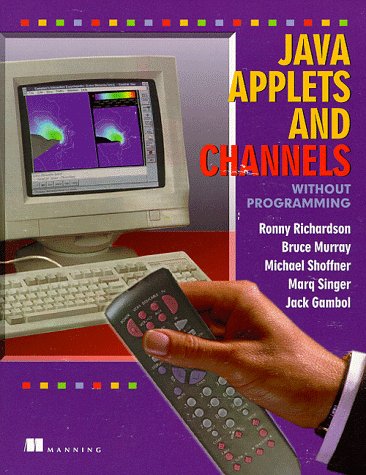 Book cover for Java Applets and Channels without Programming