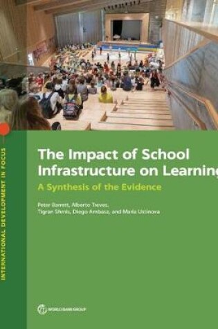 Cover of The impact of school infrastructure on learning