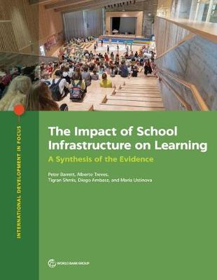 Book cover for The impact of school infrastructure on learning