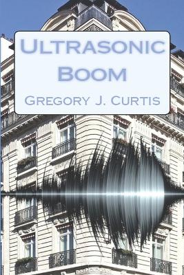 Cover of Ultrasonic Boom