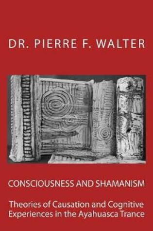 Cover of Consciousness and Shamanism