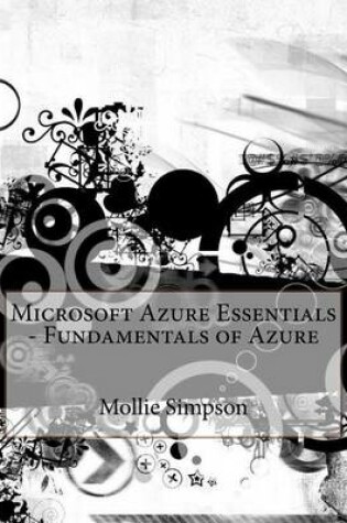 Cover of Microsoft Azure Essentials - Fundamentals of Azure