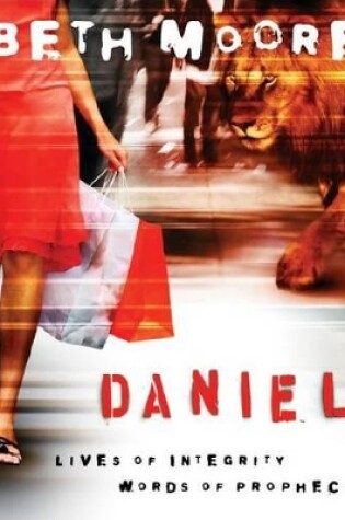 Cover of Daniel: Lives Of Integrity Member Book