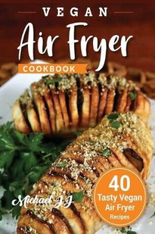 Cover of Vegan Air Fryer Cookbook