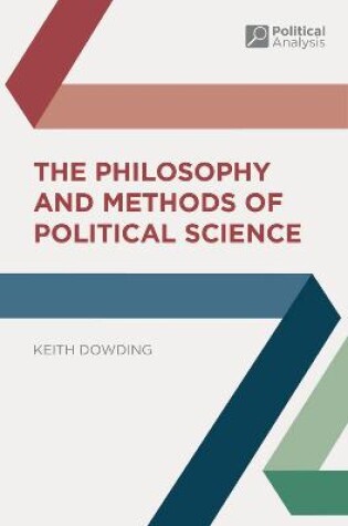 Cover of The Philosophy and Methods of Political Science