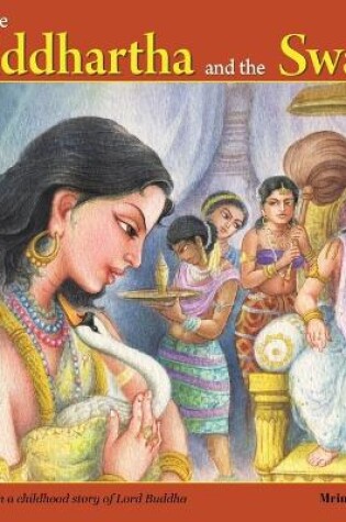 Cover of Prince Siddhartha and the Swan