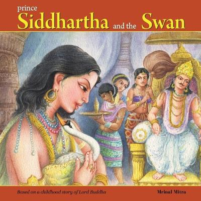 Book cover for Prince Siddhartha and the Swan