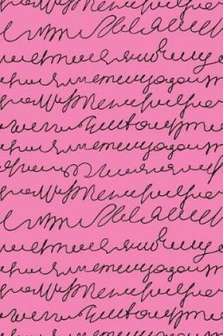 Cover of Journal Notebook Scribbly Writing Black and Pink