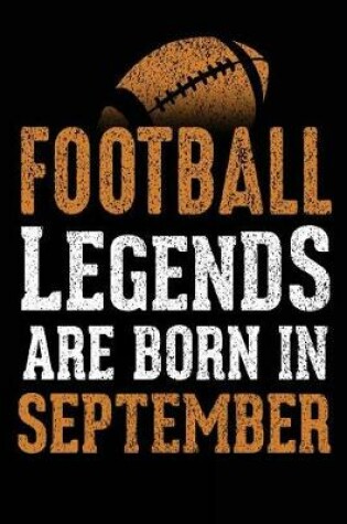 Cover of Football Legends Are Born In September