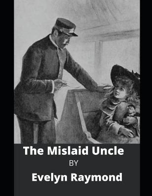 Book cover for The Mislaid Uncle