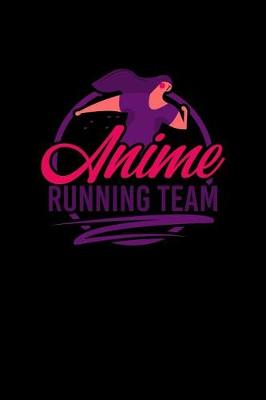 Book cover for Anime Running Team